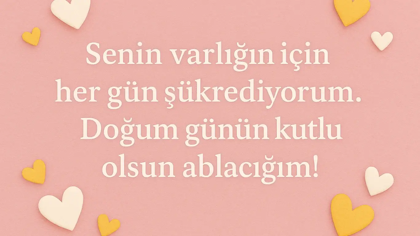 Ablaya Doğum Günü Mesajı