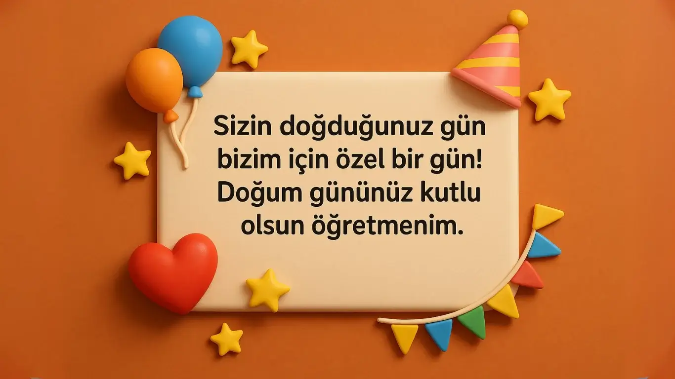 Öğretmene Doğum Günü Mesajı